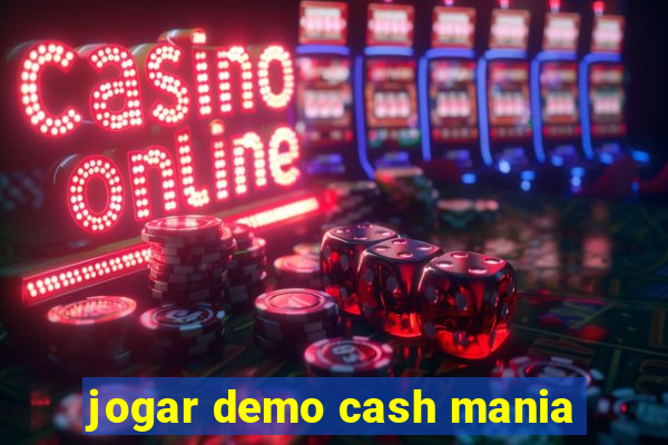 jogar demo cash mania